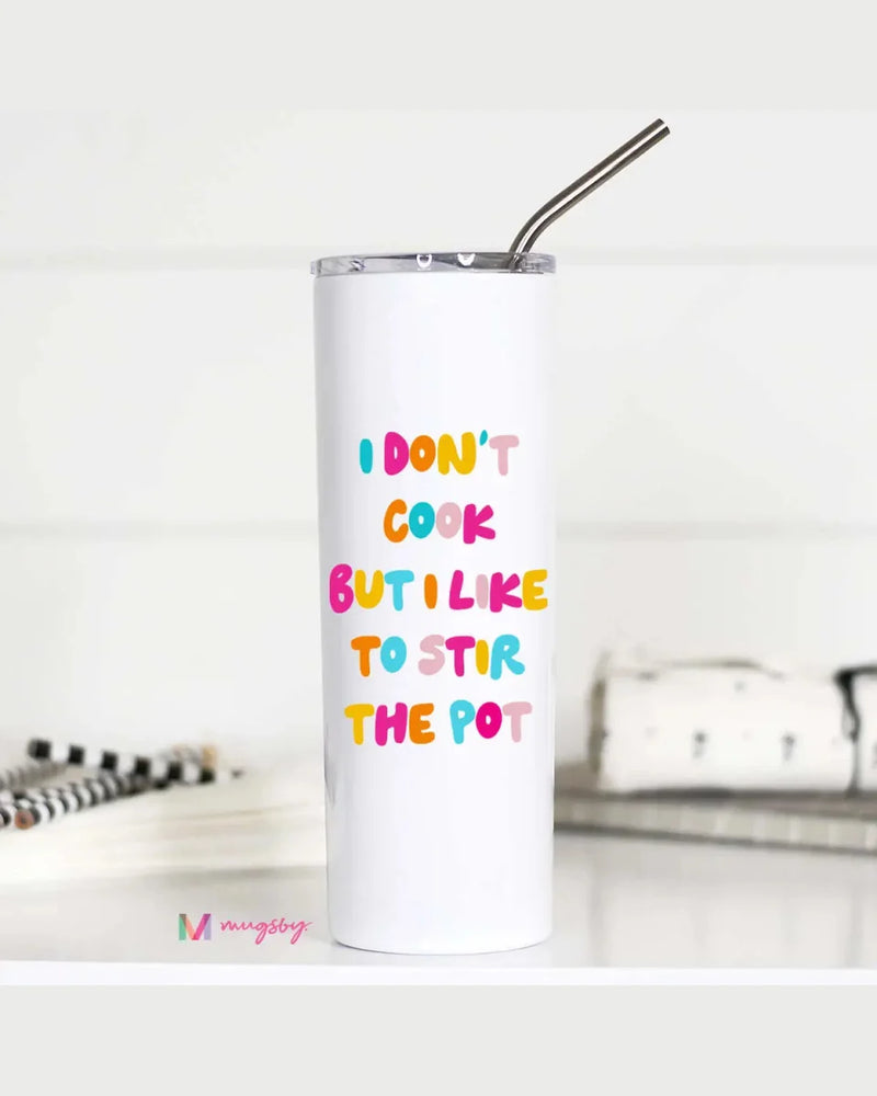 Stir the Pot Tall Travel Cup-Tumblers-Mugsby Wholesale-cmglovesyou